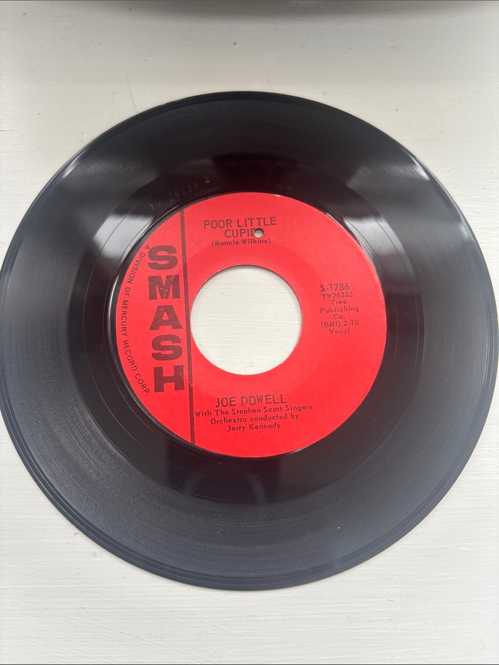 Poor Little Cupid" by Joe Dowell, released on Smash Records 7-inch 45 RPM